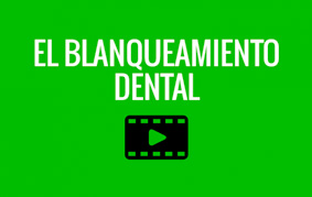 El Blanqueamiento Dental